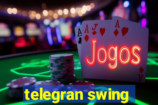 telegran swing